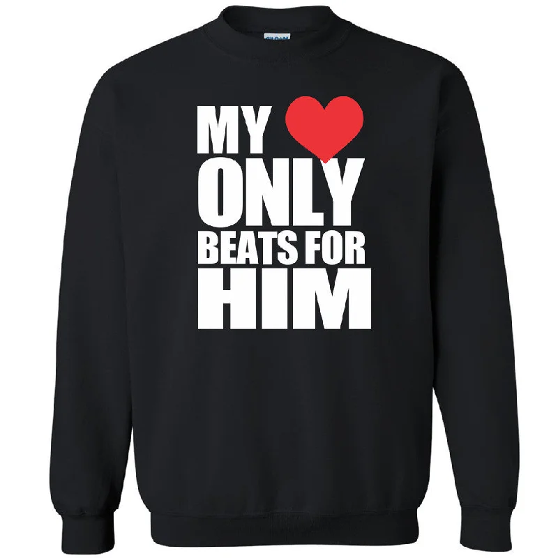 Zexpa Apparelâ„¢ My Heart Only Beats For Him Unisex Crewneck Couple Matching Gift Sweatshirt Hooded Sweatshirt Casual Wear Street Style Zexpa Apparelâ„¢ My Heart Only Beats For Him Unisex Crewneck Couple Matching Gift Sweatshirt Hooded Sweatshirt Casual Wear Street Style