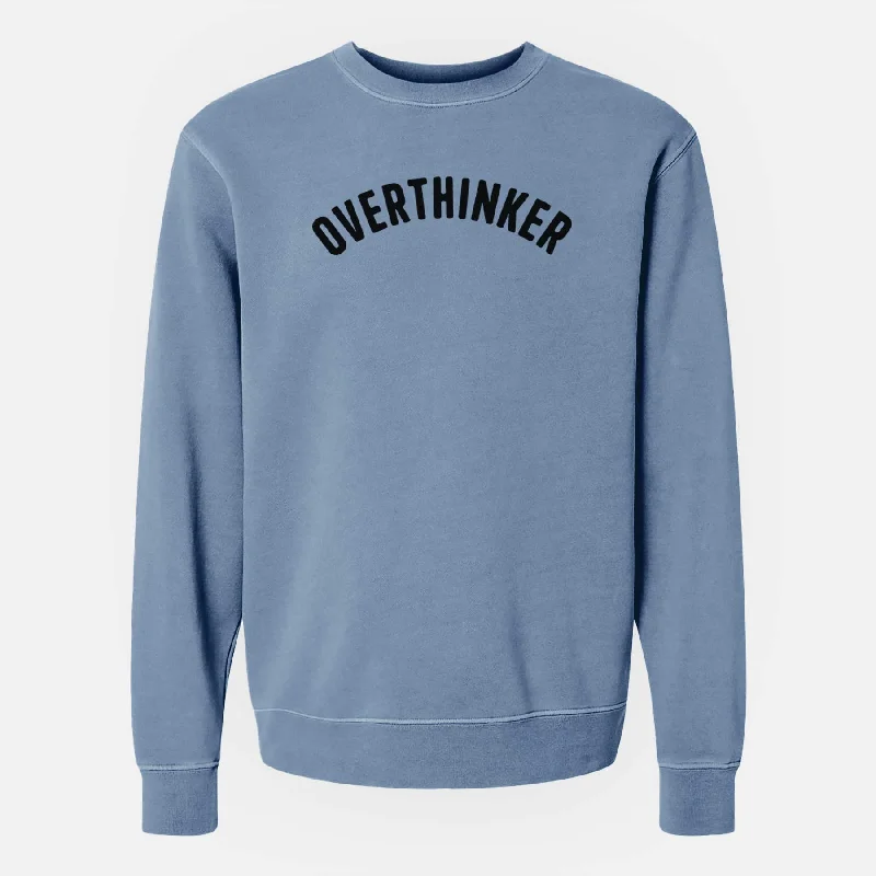 Overthinker - Articulate Collection - Unisex Pigment Dyed Crew Sweatshirt Hoodie with Hem Embroidery Detailed Premium Overthinker - Articulate Collection - Unisex Pigment Dyed Crew Sweatshirt Hoodie with Hem Embroidery Detailed Premium
